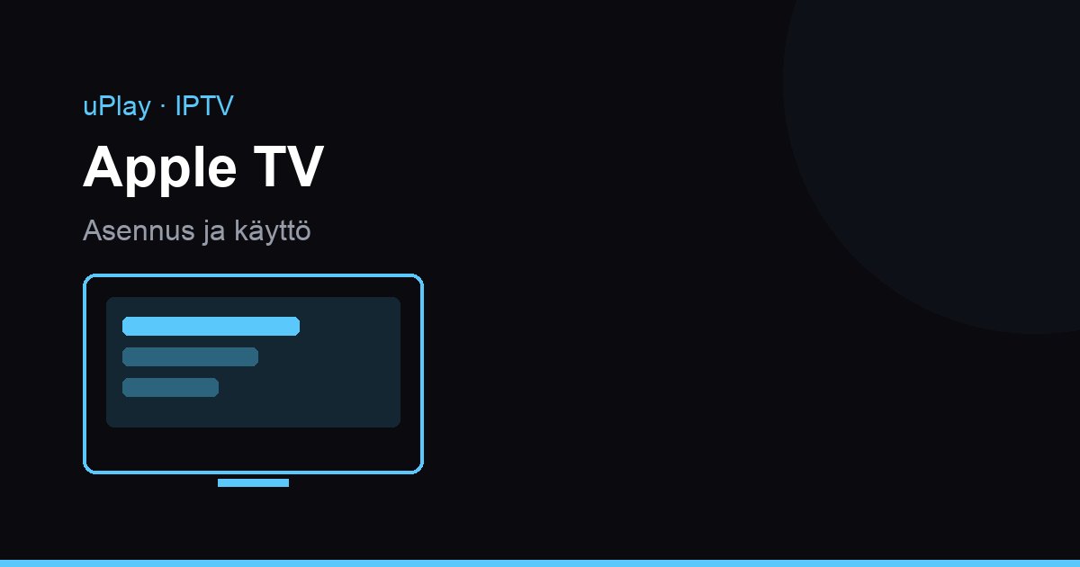 Apple TV 4K ja kaukosäädin television edessä, ruudulla IPTV-soittimen kanavalista