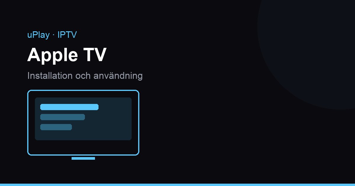 Apple TV 4K ansluten till en tv i ett vardagsrum med en IPTV-spelare på skärmen